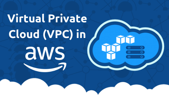 What is Virtual Private Cloud (VPC) in AWS? - Whizlabs Blog