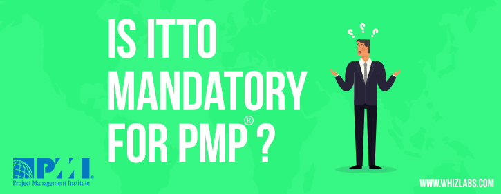 pmp itto mandatory