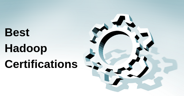 Best Hadoop Certifications