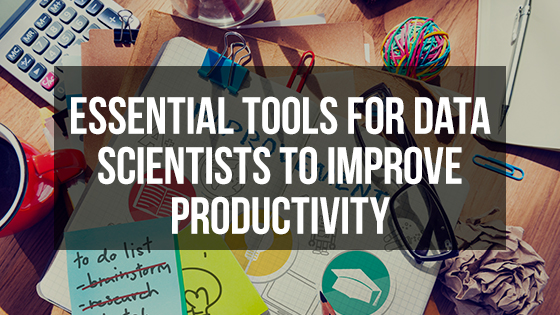 Tools for Data Scientists