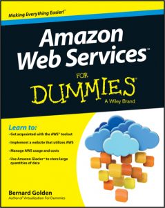 Amazon Web Services for Dummies