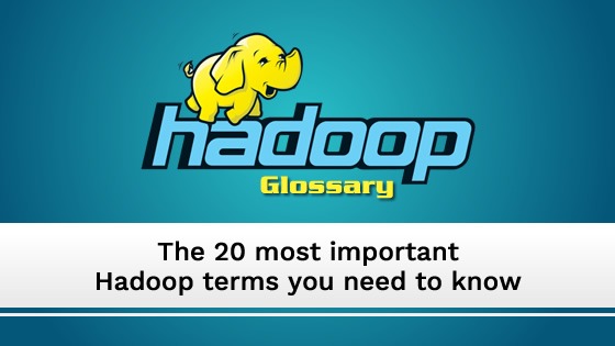 Hadoop terminologies