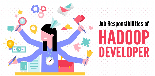 Hadoop Developer Job Responsibilities