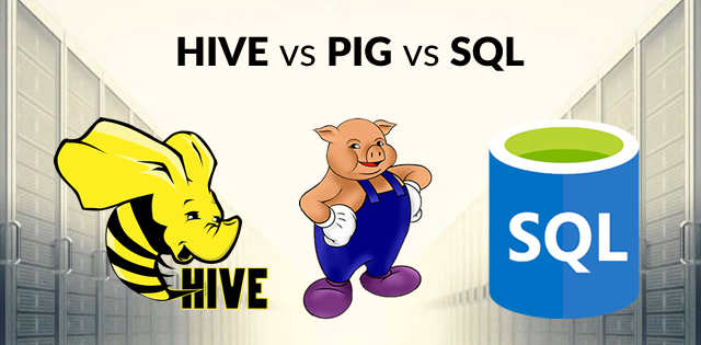 Hive vs Pig vs SQL