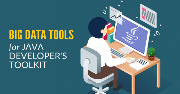 Big Data Tools for Java Developers