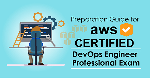 AWS DevOps Engineer Professional certification preparation