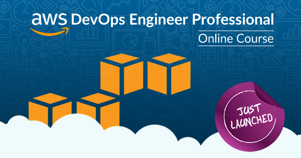 AWS DevOps Engineer Professional Online Course