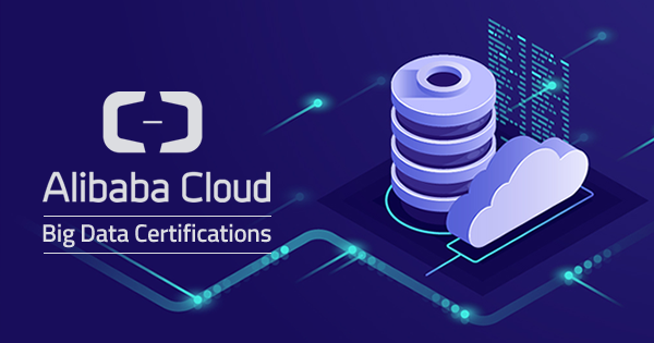 Alibaba Cloud Big Data Certifications