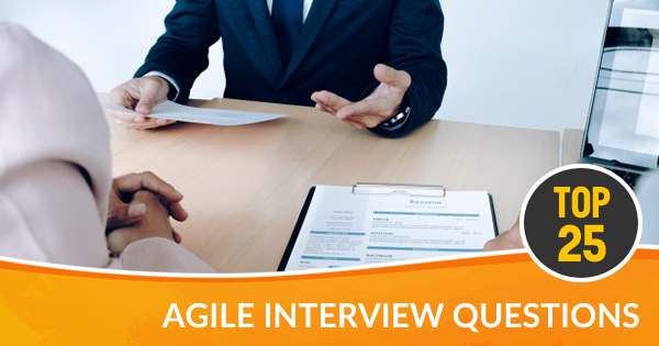 Top 25 Agile Interview Questions And Answers Whizlabs Blog