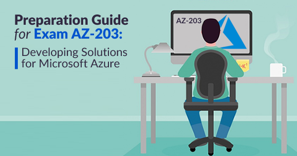 AZ-203 Exam Preparation