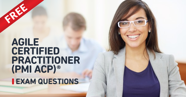 Free PMI Agile Certified Practitioner (PMI ACP)® Exam Questions