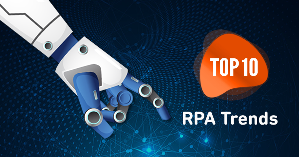 Top RPA Trends