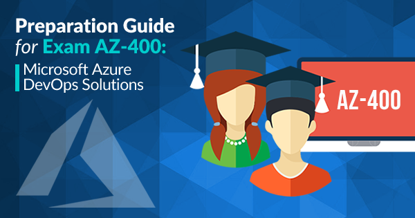 AZ-400 Exam Preparation