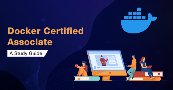 Docker-Certified-Associate-A-Study-Guide