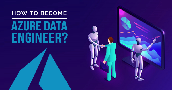 how to become azure data engineer