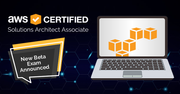 AWS Certified Solutions Architect Associate beta exam