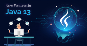 What are the New Features in Java 13? - Whizlabs Blog