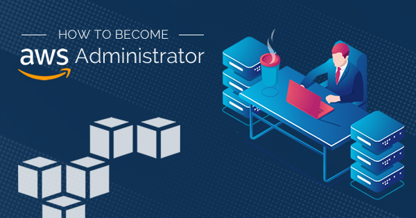 AWS Administrator Career