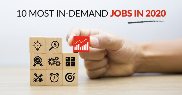 Most in demand jobs in 2020