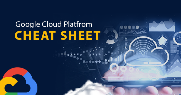 Google Cloud Cheat Sheet