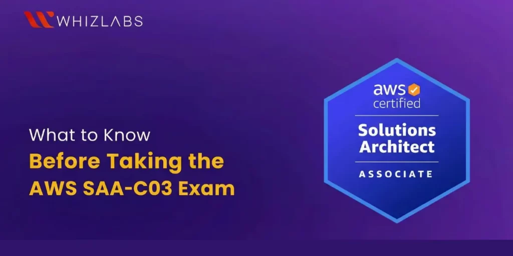 what-to-know-before-taking-the-aws-saa-c03-exam