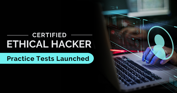 Certified Ethical Hacker Practice Tests