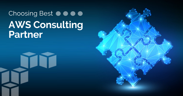 choosing AWS consulting partner