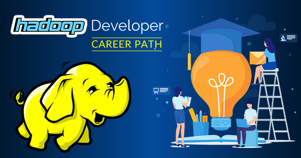 Hadoop Developer Career Path