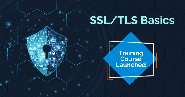 SSL/TLS Basics Online Course