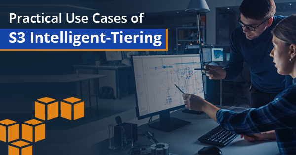 use cases of S3 Intelligent Tiering