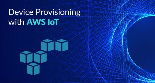 AWS IoT device provisioning