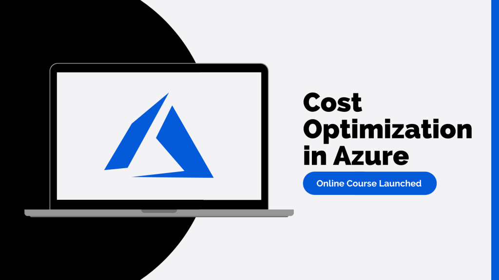 Cost Optimization in Azure