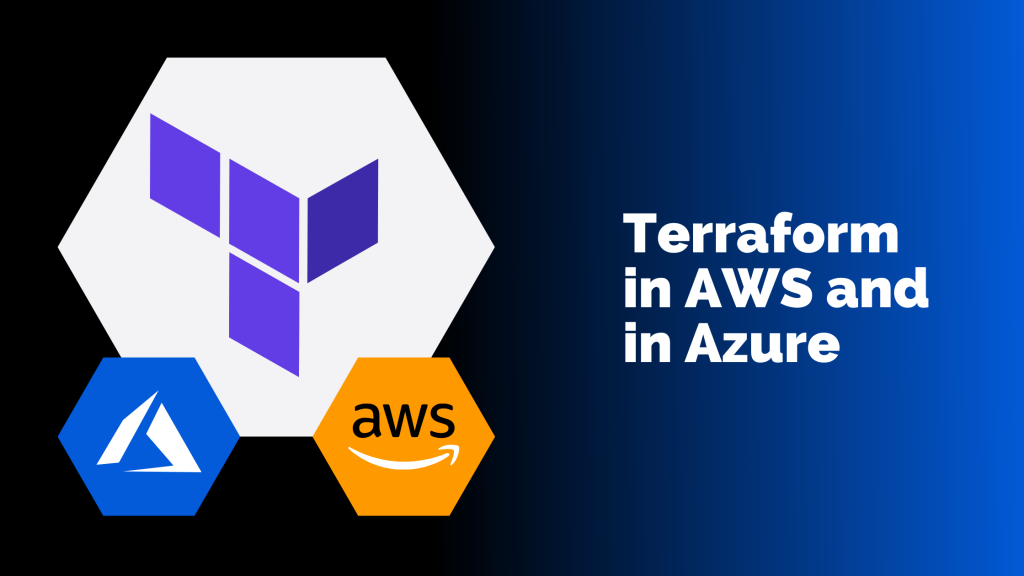 Terraform in AWS and in Azure