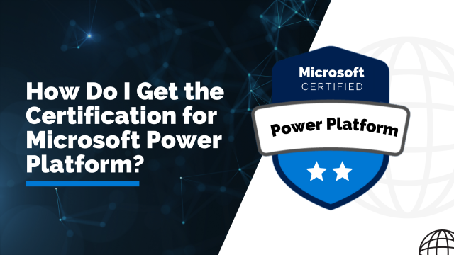How Do I Get The Certification For Microsoft Power Platform
