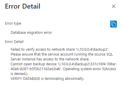 The data migration and on-prem Microsoft SQL Server service account cannot access the shared backups folder