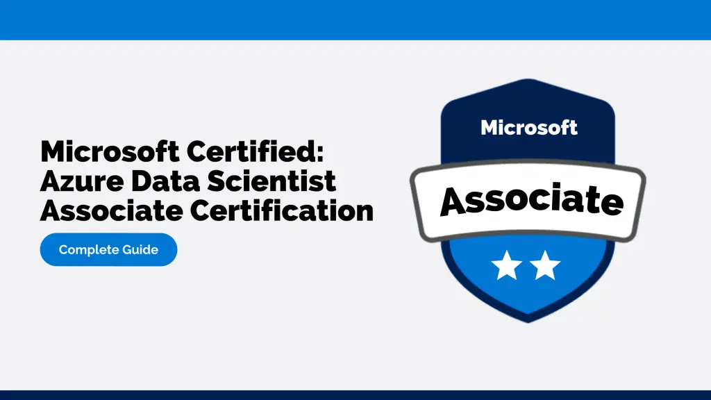 Azure Data Scientist Associate Certification Guide