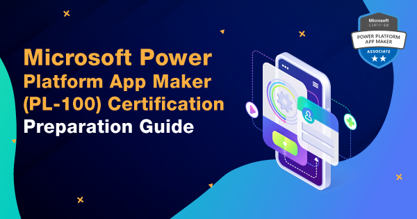 Microsoft-Power-Platform-App-Maker-(PL-100)-Certification-Preparation-Guide