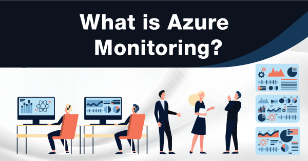 What-is-Azure-monitoring?