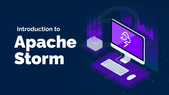 Introduction to Apatche Storm