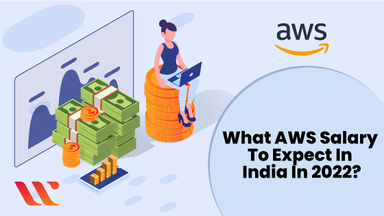 AWS Salary 2022, Career trends in AWS