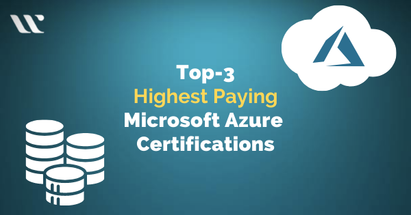 Highest Paying Azure Certifications