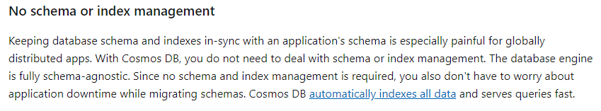 No schema or index management through Microsoft CosmosDB