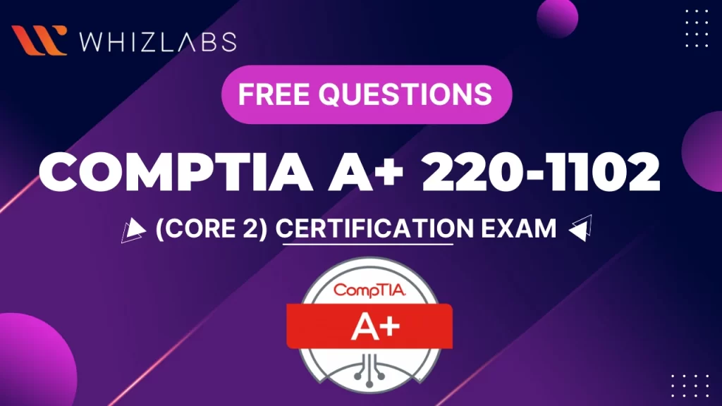 CompTIA A+ 220-1102