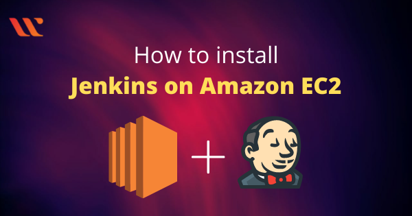 How to Install Jenkins on Amazon EC 2