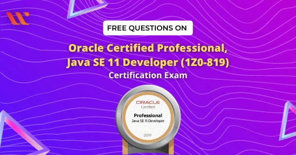 Java SE 11 developer exam questions