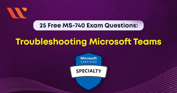 MS-740 exam questions