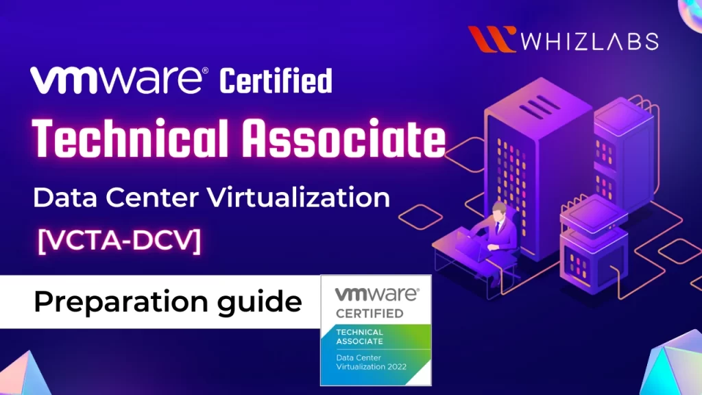 VMware Certified Technical Associate [VCTA-DCV]
