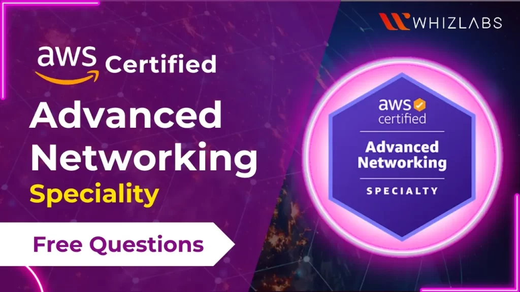 AWS-Certified-Advanced-Networking-Specialty