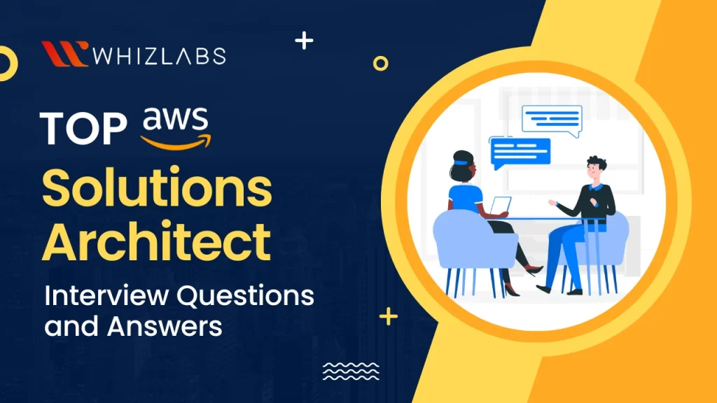 AWS Solutions Architect Interview Questions