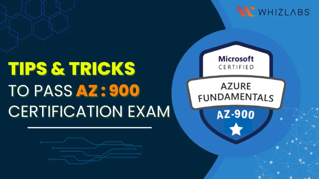tips-tricks-to-pass-az-900-certification